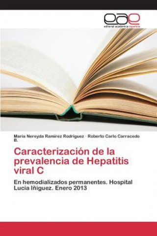 Książka Caracterizacion de la prevalencia de Hepatitis viral C Ramirez Rodriguez Maria Nereyda