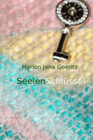 Knjiga SeelenSchlüssel Marion Jana Goeritz