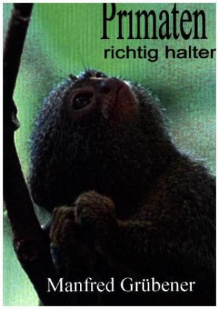 Kniha Primaten Manfred Grübener