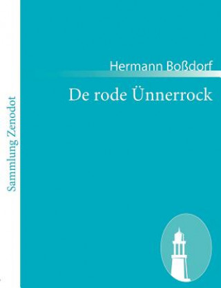 Книга De rode UEnnerrock Hermann Boßdorf