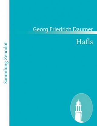 Kniha Hafis Georg Friedrich Daumer