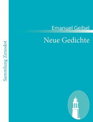 Carte Neue Gedichte Emanuel Geibel