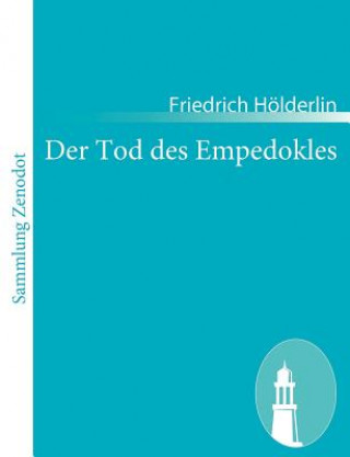 Kniha Tod des Empedokles Friedrich Hölderlin