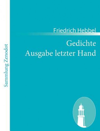 Buch Gedichte Ausgabe letzter Hand Friedrich Hebbel