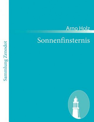 Książka Sonnenfinsternis Arno Holz