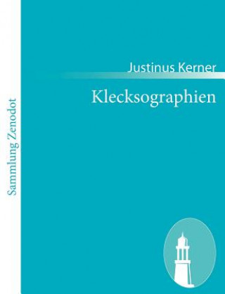 Kniha Klecksographien Justinus Kerner