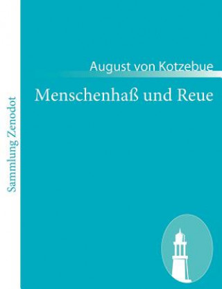 Kniha Menschenhass und Reue August von Kotzebue