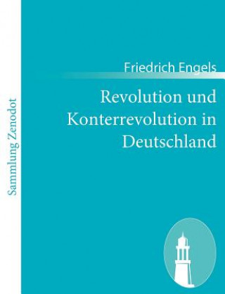 Buch Revolution und Konterrevolution in Deutschland Friedrich Engels