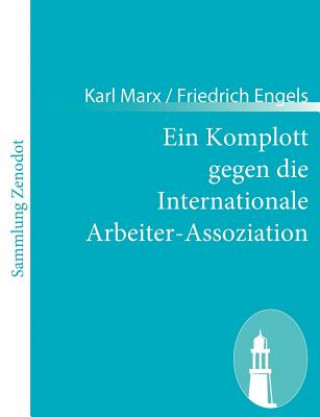Carte Komplott gegen die Internationale Arbeiter-Assoziation Karl Marx / Friedrich Engels