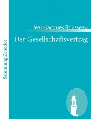 Kniha Gesellschaftsvertrag Jean-Jacques Rousseau