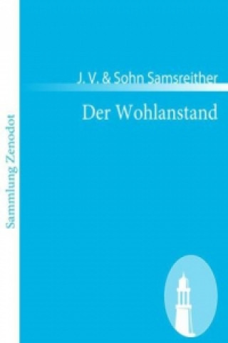 Carte Der Wohlanstand J. V. & Sohn Samsreither