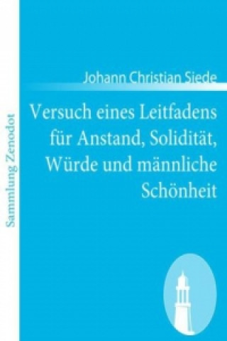 Carte Versuch eines Leitfadens für Anstand, Solidität, Würde und männliche Schönheit Johann Christian Siede