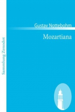 Libro Mozartiana Gustav Nottebohm