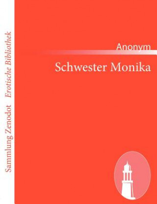 Buch Schwester Monika Anonym