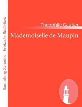Carte Mademoiselle de Maupin Theophile Gautier