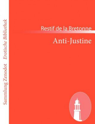 Kniha Anti-Justine Restif de la Bretonne