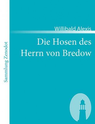 Carte Hosen des Herrn von Bredow Willibald Alexis