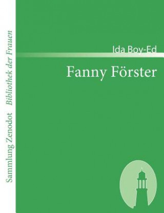 Kniha Fanny Foerster Ida Boy-Ed