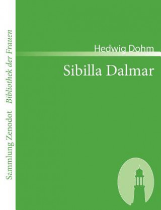 Kniha Sibilla Dalmar Hedwig Dohm