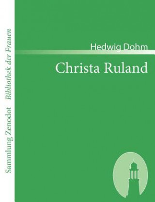 Kniha Christa Ruland Hedwig Dohm