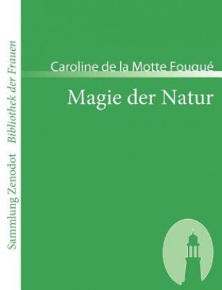 Buch Magie der Natur Caroline de la Motte Fouqué