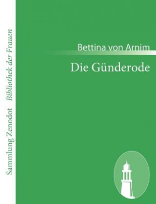 Книга Gunderode Bettina von Arnim