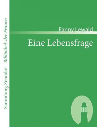 Książka Eine Lebensfrage Fanny Lewald