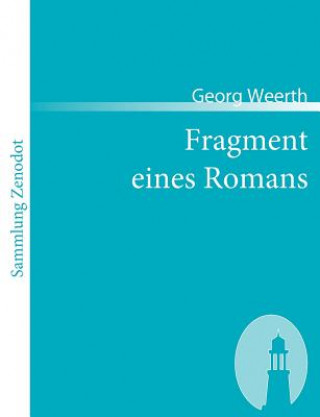 Knjiga Fragment eines Romans Georg Weerth