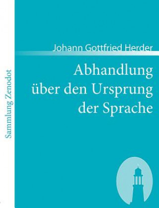 Kniha Abhandlung uber den Ursprung der Sprache Johann Gottfried Herder