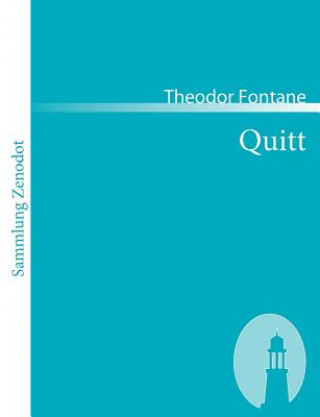 Knjiga Quitt Theodor Fontane