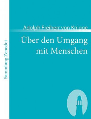 Книга UEber den Umgang mit Menschen Adolph Freiherr von Knigge