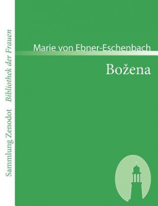 Kniha Bozena Marie von Ebner-Eschenbach