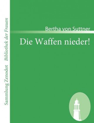 Buch Waffen nieder! Bertha von Suttner