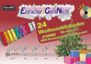 Tlačovina Einfacher!-Geht-Nicht: 24 Weihnachtslieder für das SONOR BWG Boomwhackers Glockenspiel, m. 1 Audio-CD Martin Leuchtner