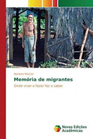 Kniha Memoria de migrantes Marzari Marilene
