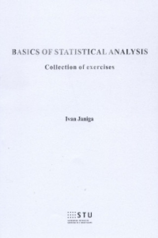 Kniha Basics of statistical analysis Ivan Janiga