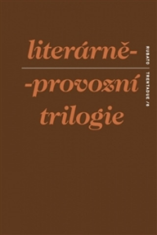 Könyv Literárně-provozní trilogie S. d.CH.