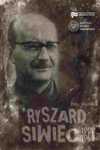 Kniha Ryszard Siwiec 1909–1968 Petr Blažek