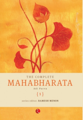 Carte Complete Mahabharata: Adi Parva 