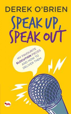 Kniha Speak Up, Speak Out Derek O'Brien