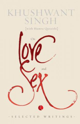 Buch On Love and Sex Khushwant Singh