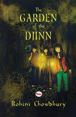 Kniha Garden of the Djinn Rohini Chowdhury