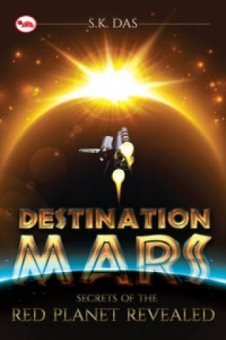 Kniha Destination Mars S. K. Das