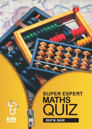 Kniha Super Expert Maths Quiz Dilip M. Salwi