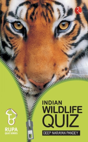 Könyv Rupa Book of Indian Wildlife Quiz Deep Narayan Pandey