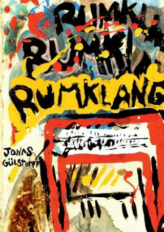 Knjiga Rumklang Jonas Gulstorff