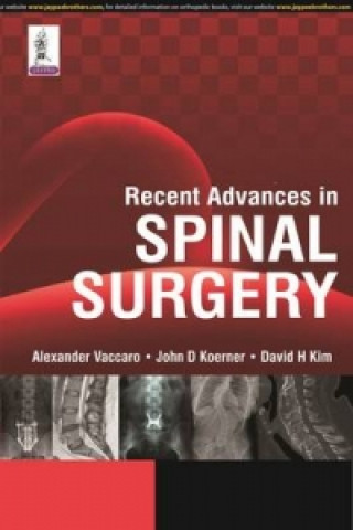 Książka Recent Advances in Spinal Surgery Alexander Vaccaro