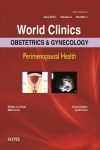 Book World Clinics: Obstetrics & Gynecology - Perimenopausal Health, Volume 4, Number 1 Mala Arora