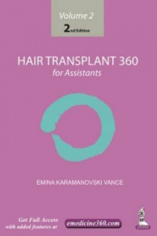 Книга Hair Transplant 360 for Assistants Volume 2 Emina Karamanovski Vance