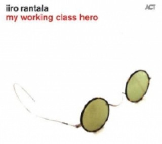 Zvok My Working Class Hero, 1 Audio-CD 